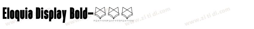 Eloquia Display Bold字体转换